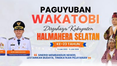 Beri Ucapan HUT Ke-23 Halmahera Selatan, Paguyuban Wakatobi Apresiasi Semangat Kolaborasi dan Sinergi Budaya